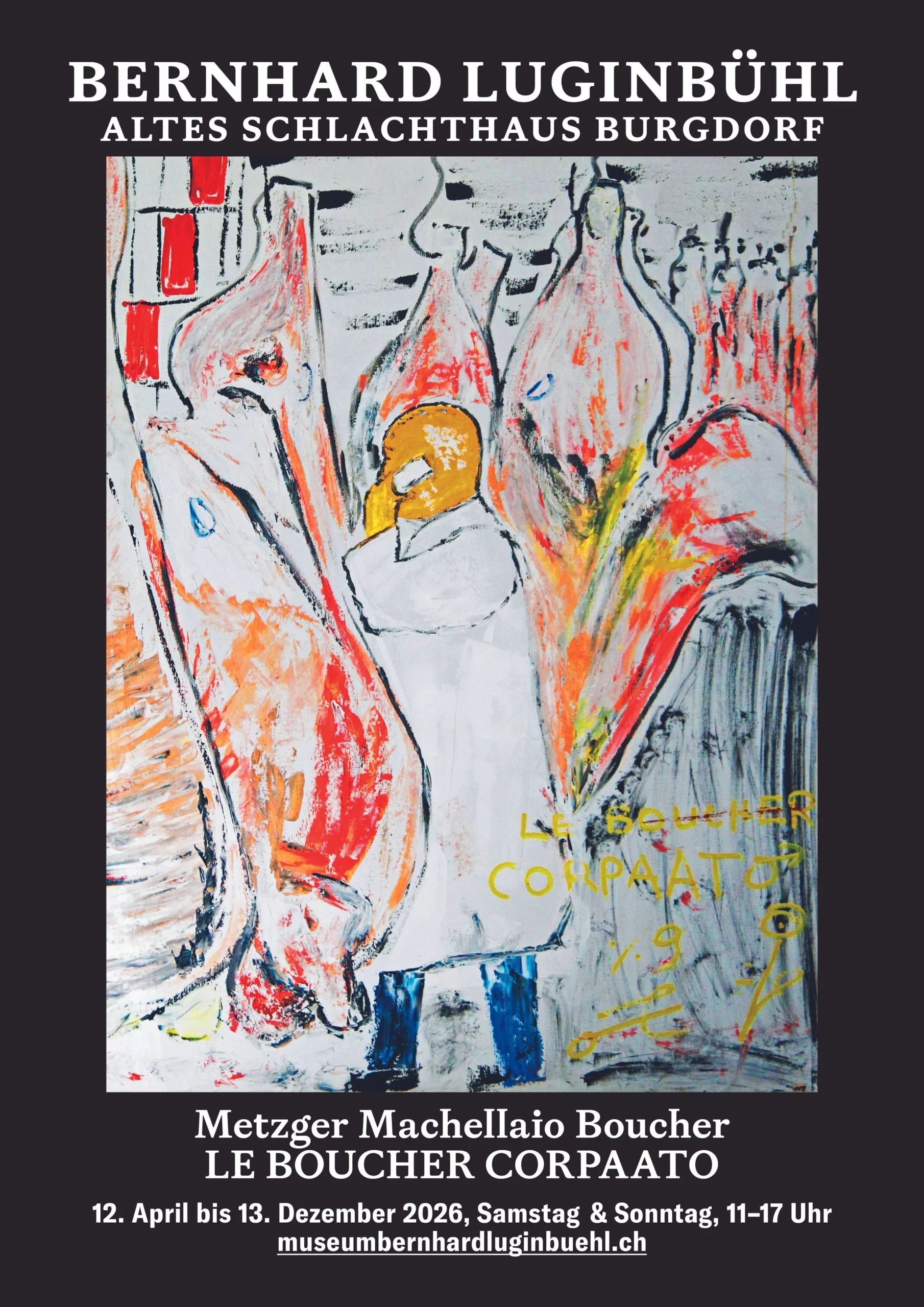 Ausstellungsplakat «Le Boucher Corpaato» des Museums Bernhard Luginbühl in Burgdorf